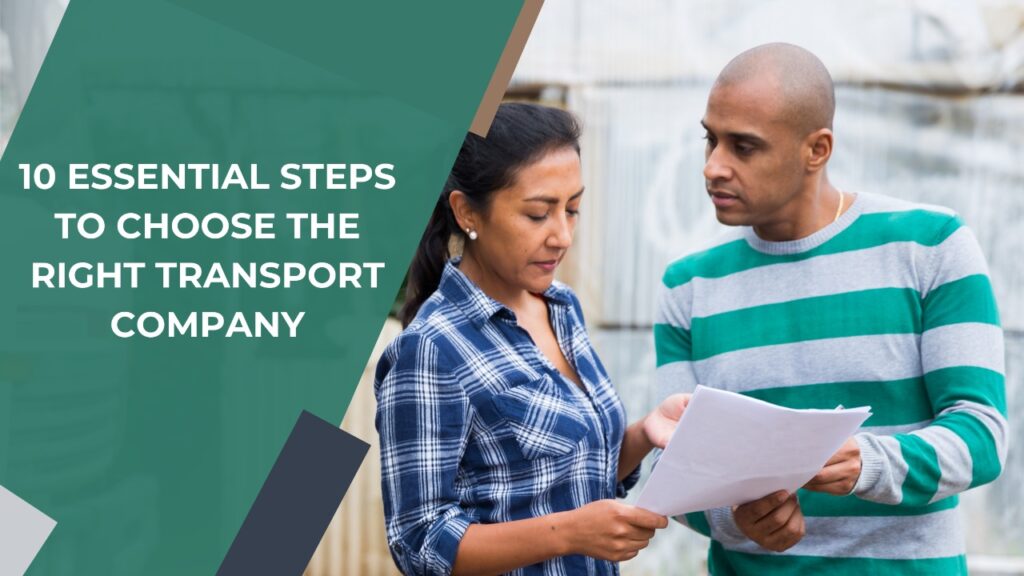10 Essential Steps To Choose the Right Transport Company