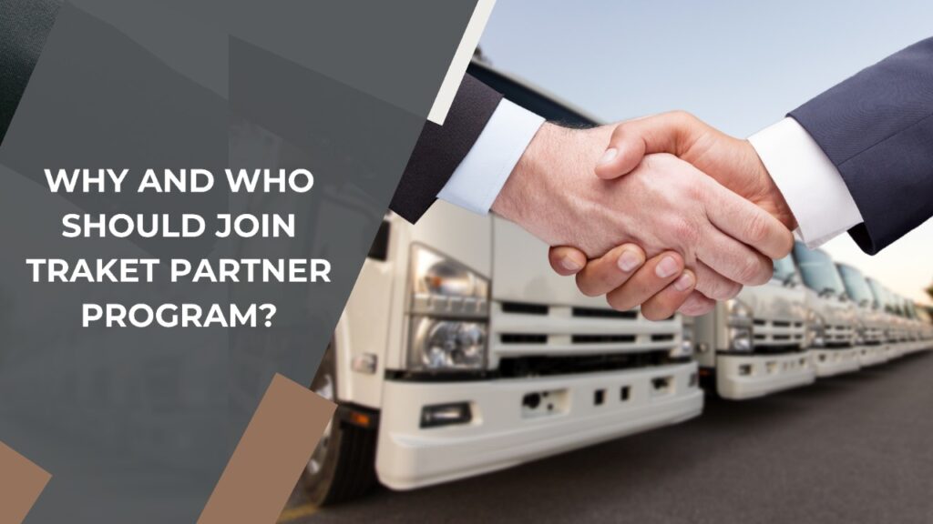 Why and Who Should Join Traket Partner Program?